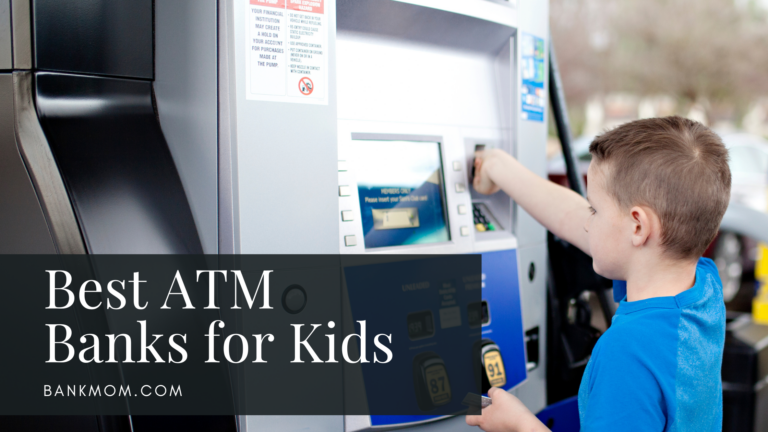 The Best Atm Banks For Kids Bank Mom