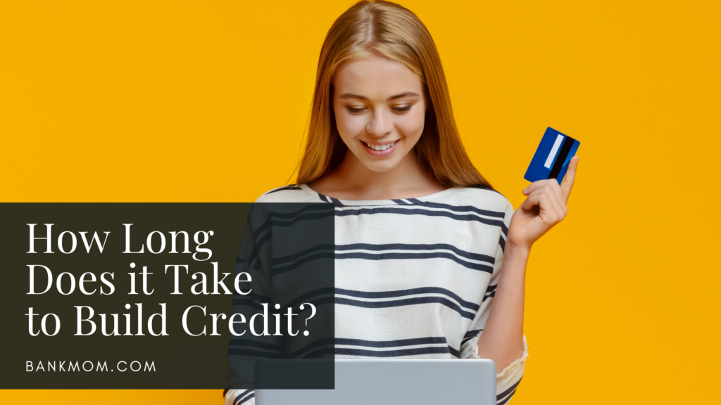 how long does it take to build credit